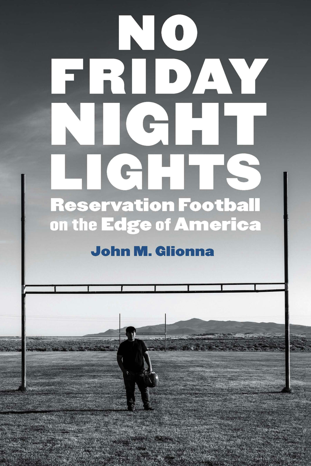 Cover image for No Friday Night Lights, isbn: 9781496239686