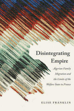 Cover image for Disintegrating Empire, isbn: 9781496240705