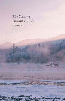 Cover image for The Scent of Distant Family, isbn: 9781496241269