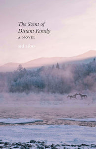 Cover image for The Scent of Distant Family, isbn: 9781496241269