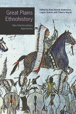 Cover image for Great Plains Ethnohistory, isbn: 9781496242105