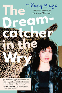 Cover image for The Dreamcatcher in the Wry, isbn: 9781496242129