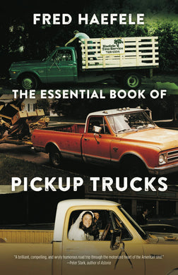 Cover image for The Essential Book of Pickup Trucks, isbn: 9781496242280