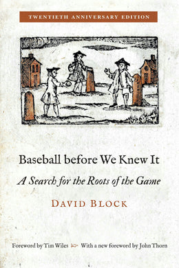 Cover image for Baseball before We Knew It, isbn: 9781496242693
