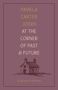Cover image for At the Corner of Past and Future, isbn: 9781496242785