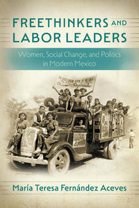 Cover image for Freethinkers and Labor Leaders, isbn: 9781496243171
