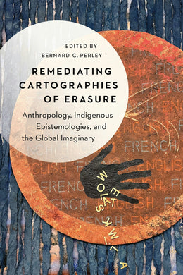 Cover image for Remediating Cartographies of Erasure, isbn: 9781496243409
