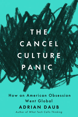 Cover image for The Cancel Culture Panic, isbn: 9781503641211