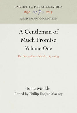 A Gentleman of Much Promise, Volumes 1 and 2