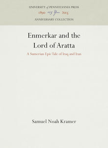 Enmerkar and the Lord of Aratta