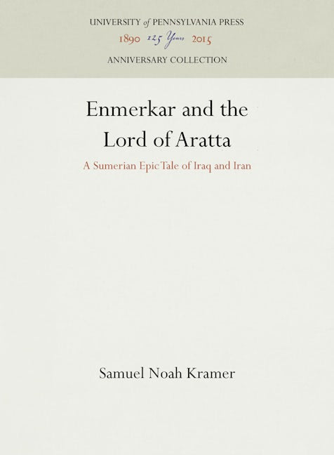 Enmerkar and the Lord of Aratta