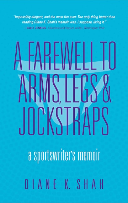 A Farewell to Arms, Legs, and Jockstraps